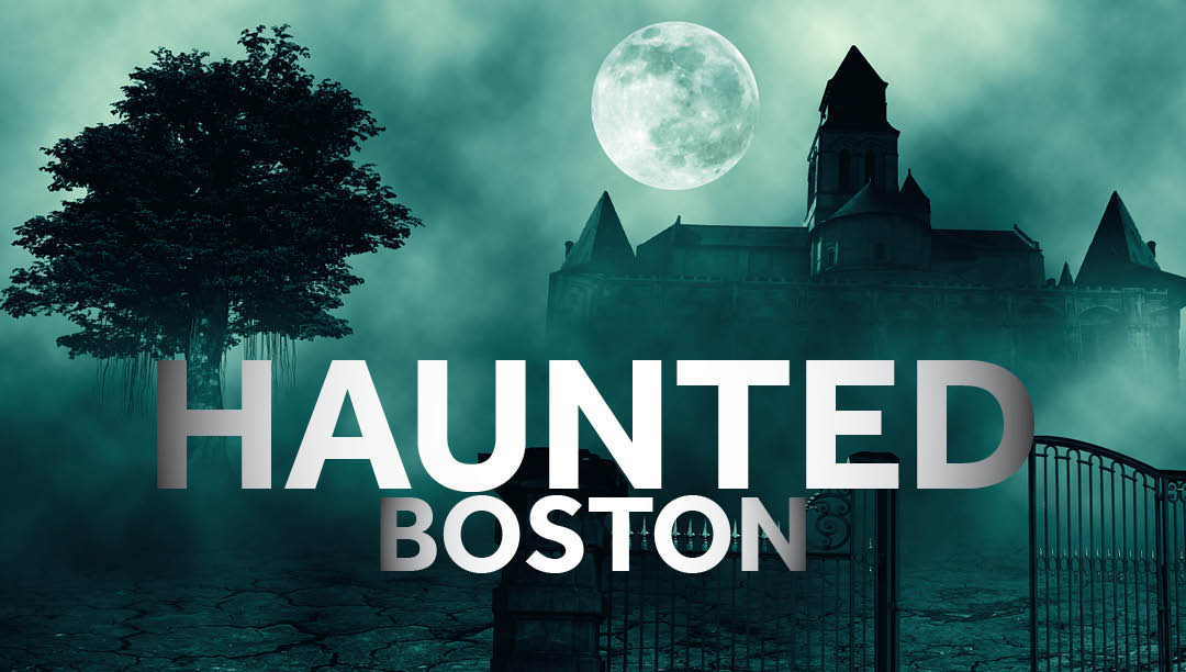 Very Haunted Boston