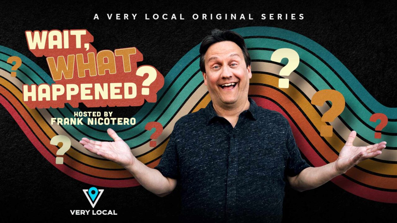 Watch "Wait, What Happened" a game show featuring the wackiest news stories. Available only on the Very Local app. 