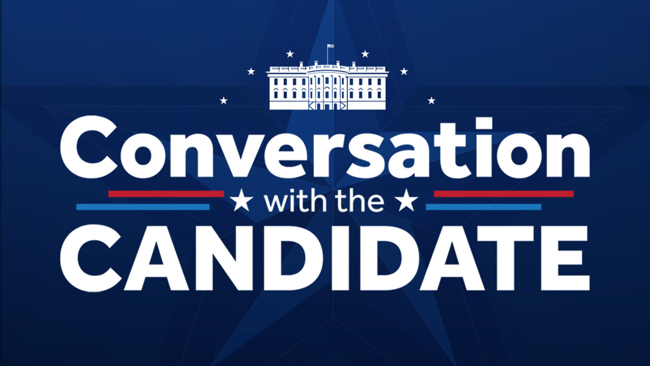 Conversation with the candidate presidential candidates interviews