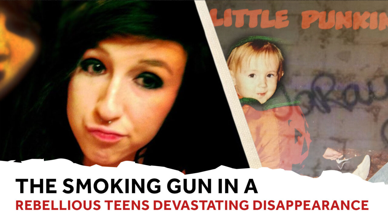 Hometown Tragedy: The Smoking Gun in a Rebellious Teens Devastating Disappearance Hometown Tragedy: The Smoking Gun in a Rebellious Teens Devastating Disappearance