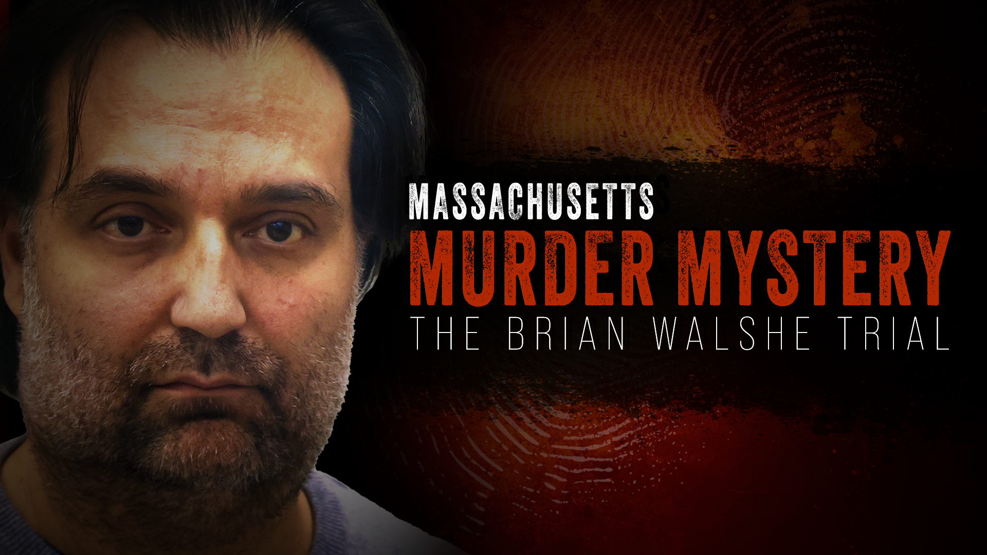 The Brian Walshe Trial Show Page Horizontal Key Art - 1920x1080