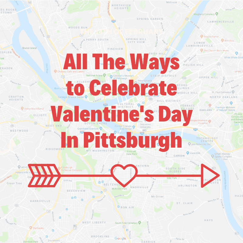 Valentine's Day Pittsburgh