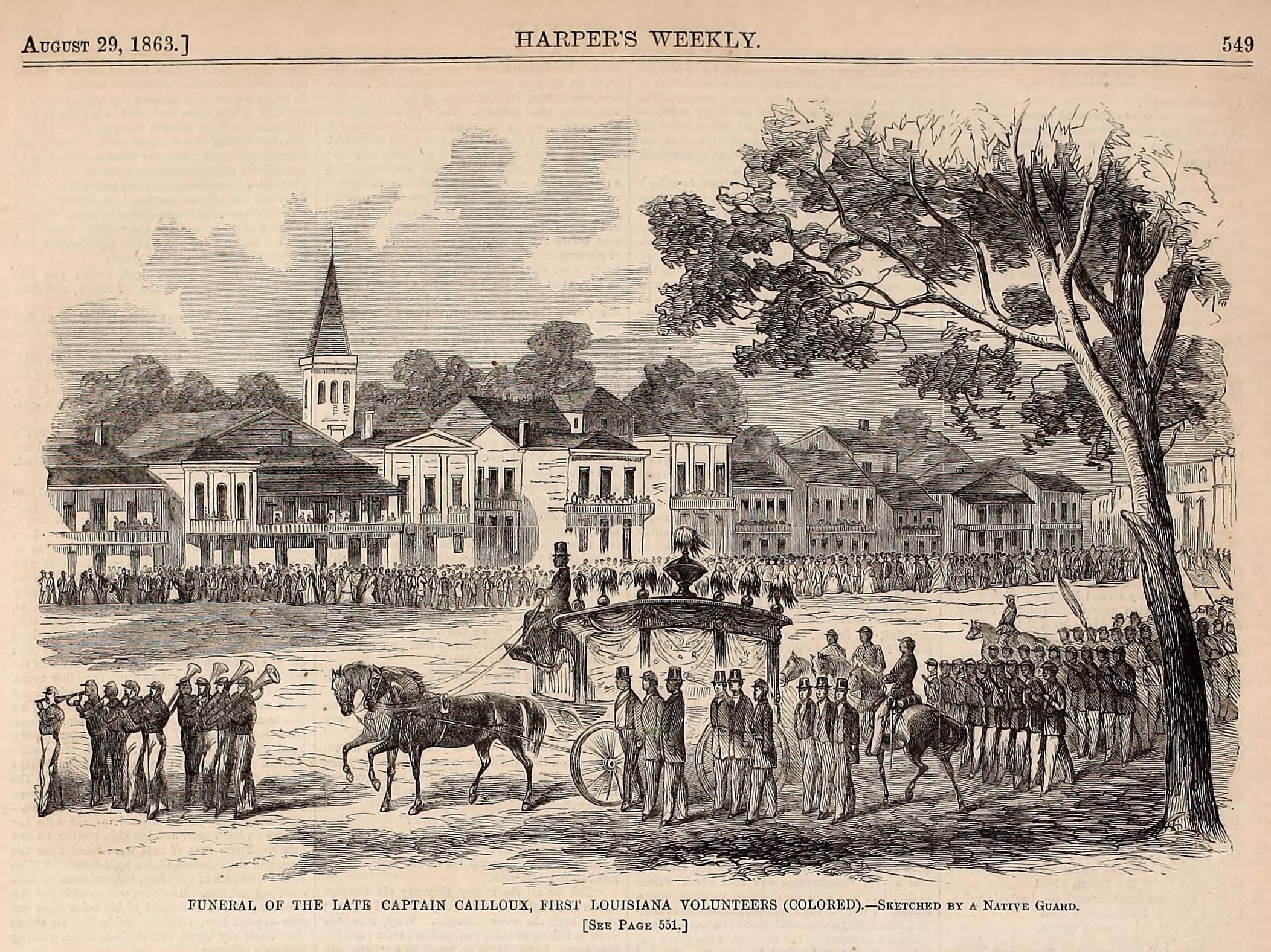 The funeral procession of Captain Andre Cailloux on July 29, 1863 in New Orleans is seen in this sketch by a Louisiana Native Guard soldier published in Harpers Weekly August 29, 1863. The funeral for the black Civil War hero killed at Port Hudson, Louisiana was the largest procession New Orleans had seen and included 37 mural aid societies including a group of free people of color called the Societe dEconomie or Society of Economy that met at Economy Hall. The horse-drawn hearse was provided by Economy Halls president and another member was a pallbearer for Cailloux. The 42nd Massachusetts, a white Union regiment that served at Port Hudson and New Orleans under Major General Banks, played valved brass instruments that were invented a few decades earlier in the 1800s.  The Union army controlled New Orleans after the Confederates abandoned the city without a fight in May 1862.